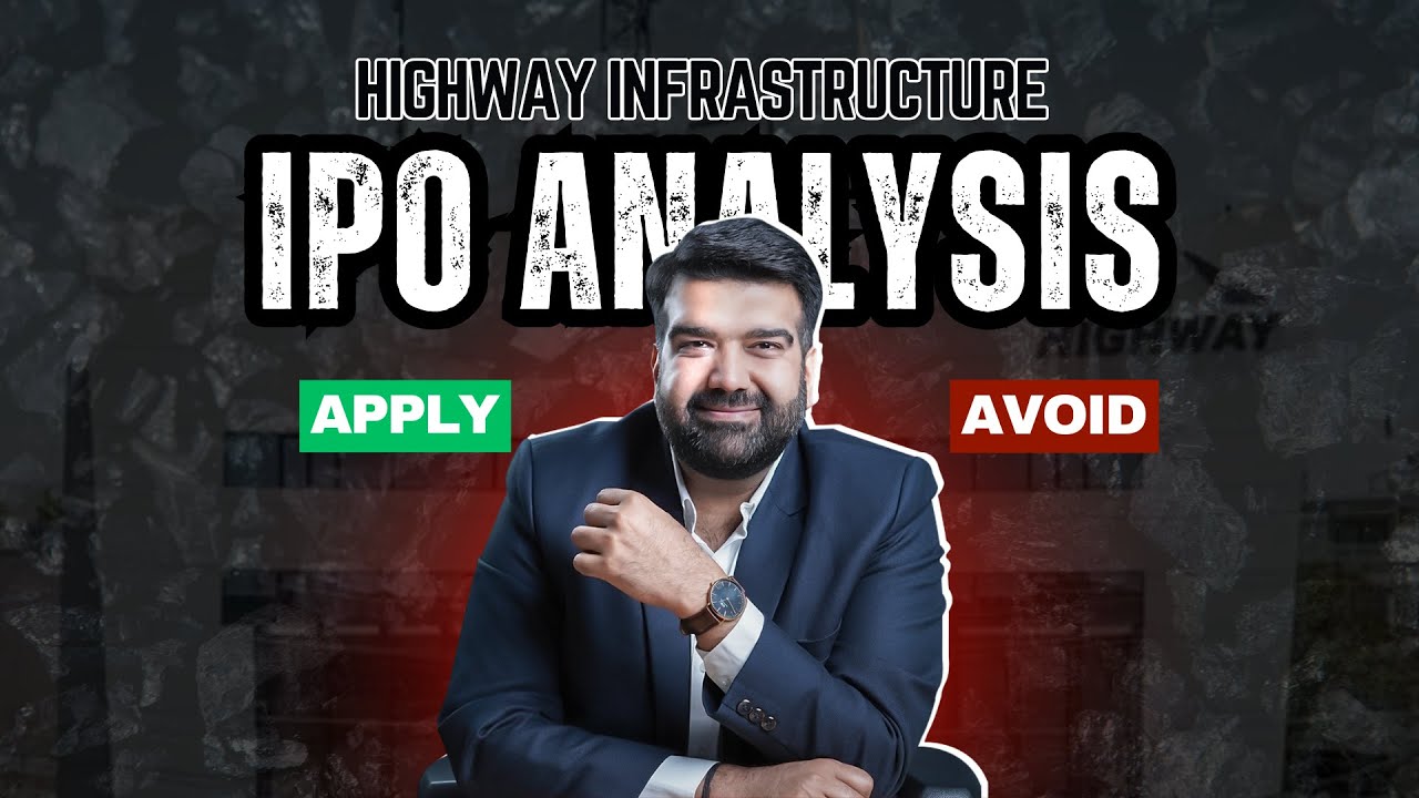 Highway Infrastructure IPO Review by CA Nikhil Nainani | GMP, Valuation, Risk & Subscription