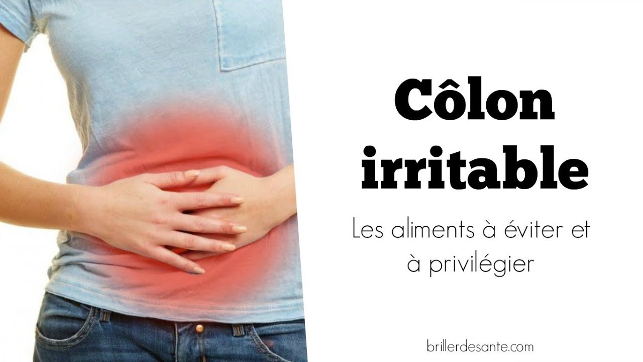 CÔLON IRRITABLE : les aliments à éviter et à privilégier