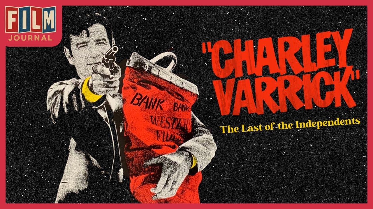 Charley Varrick (1973) A Hero of the 70’s Recession