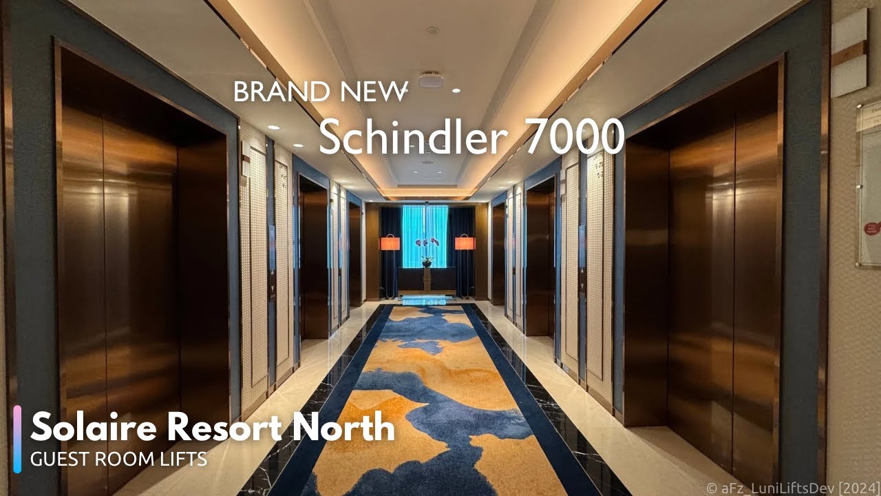 Brand New Schindler 7000 Lifts @ Solaire Resort North [Guest Room Lifts]