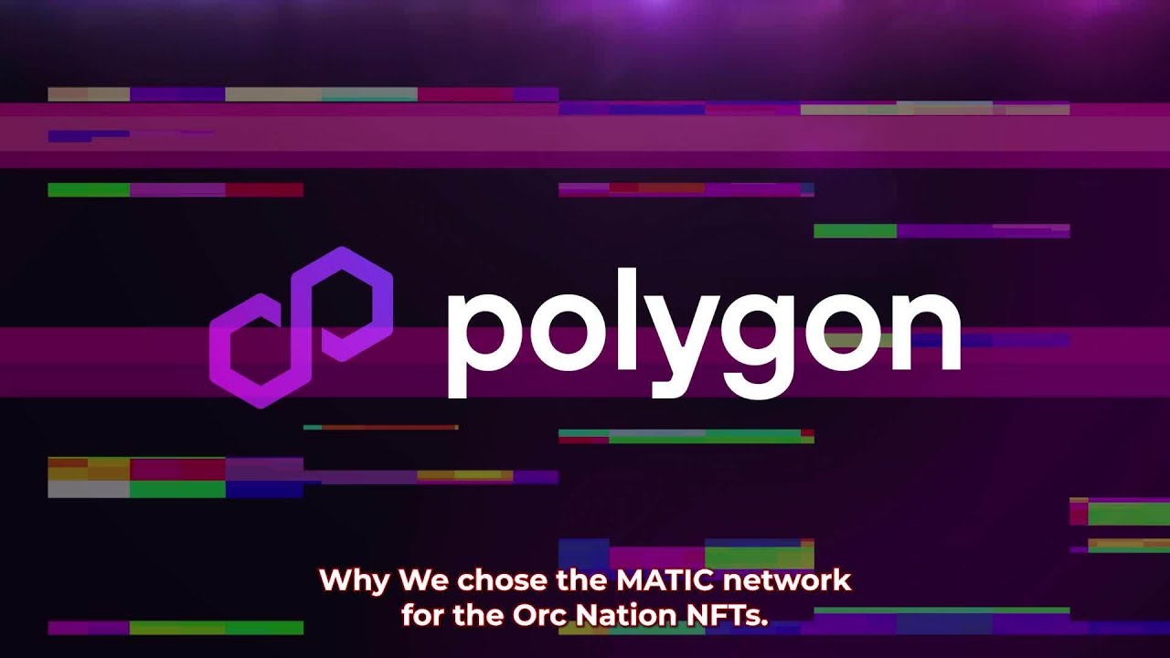 Why Polygon? The Foundation of Orc Nation's Ecosystem!