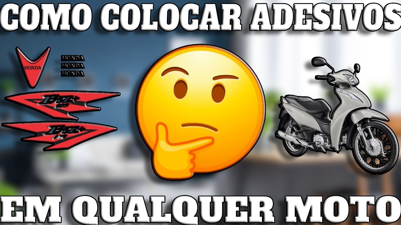 COMO COLOCAR ADESIVOS NA HONDA BIZ OU QUALQUER OUTRA MOTO