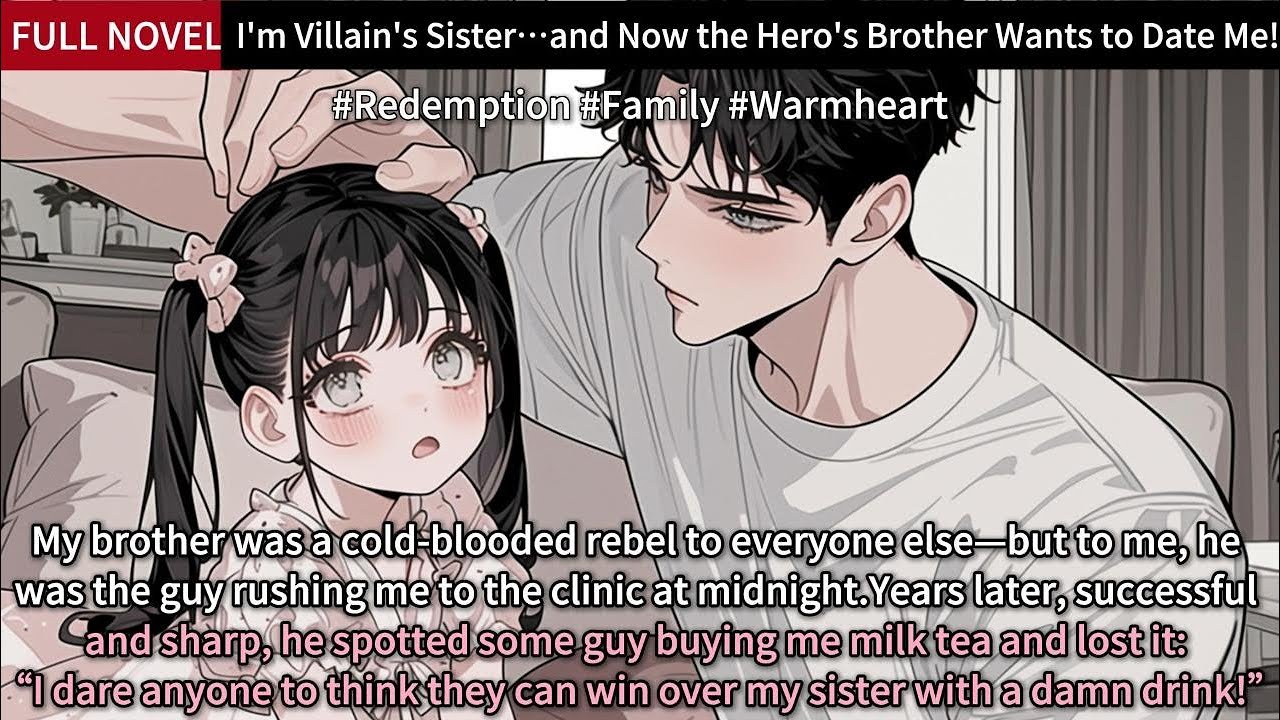 I'm Villain's Sister…and Now the Hero's Brother Wants to Date Me! 😬❤️