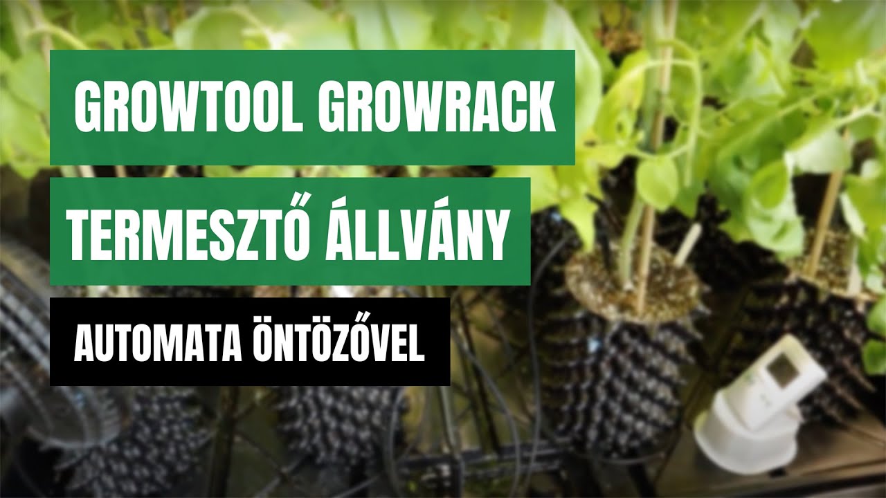 GrowTool growrack termesztő &aacute;llv&aacute;ny automata &ouml;nt&ouml;zővel