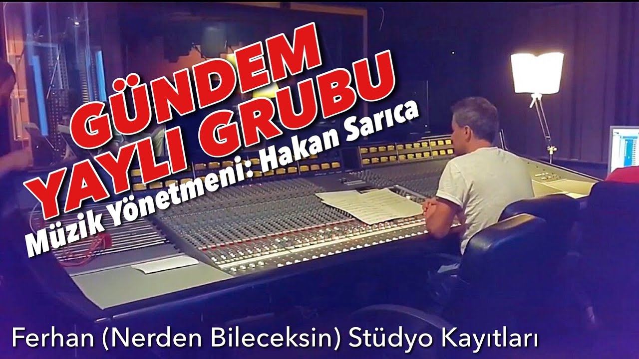 Gündem Yaylı Grubu - Nerden Bileceksin-Orhan Gencebay-Ferhan