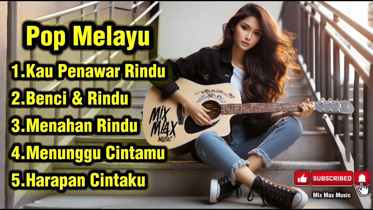 Mix Max Music | POP MELAYU TERBARU 2026 💔 Kau Penawar Rindu, Benci & Rindu, Menahan Rindu