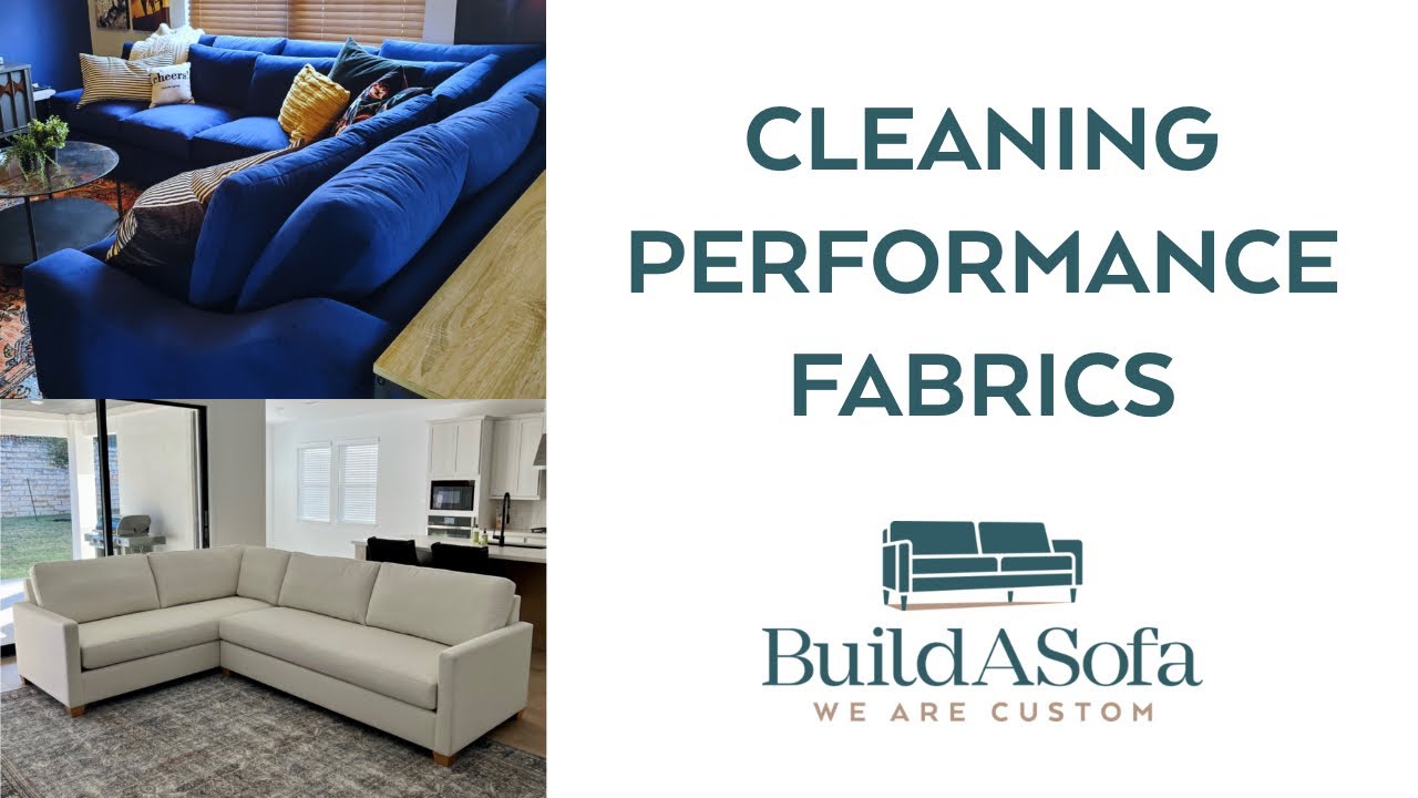 No More Stains! How To Clean Performance Fabrics