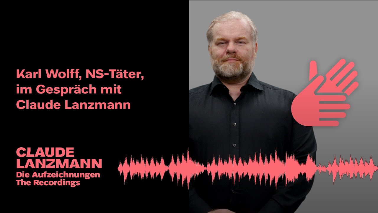Claude Lanzmann spricht mit dem NS-Täter Karl Wolff in Deutscher Gebärdensprache (DGS)