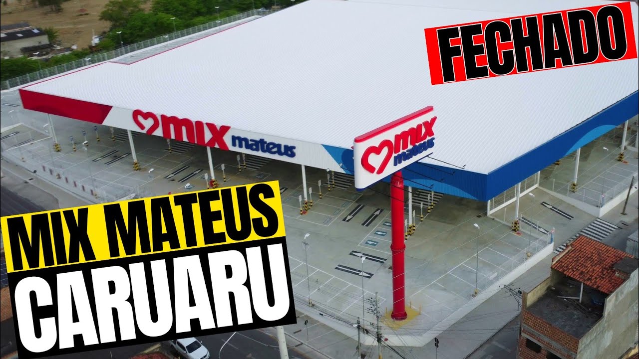 MIX MATEUS CARUARU FECHADO!!