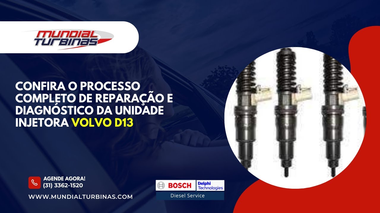 Confira o Processo Completo de Reparação e Diagnóstico da Unidade Injetora Volvo D13