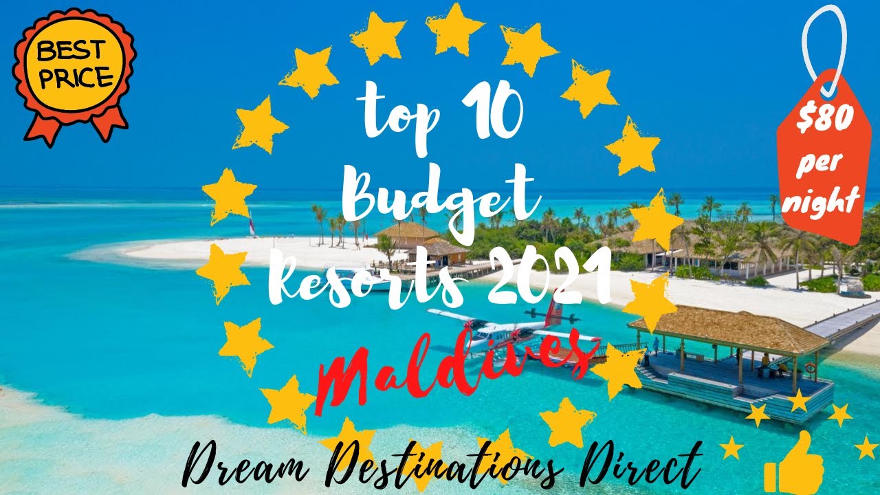Top 10 Budget Resorts in Maldives 2021 | 🏆 Maldives Best Budget Resorts