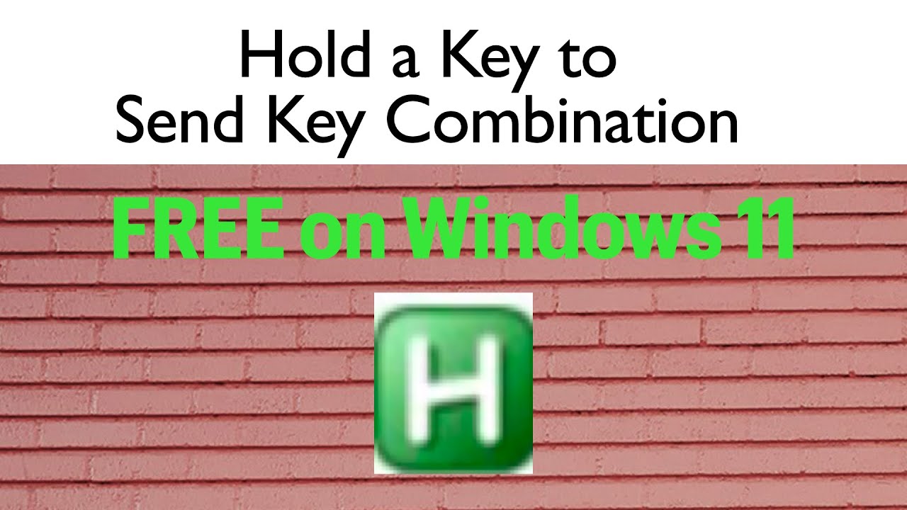 Hold a Key to Send Key Combination FREE on Windows 11 | AutoHotkey