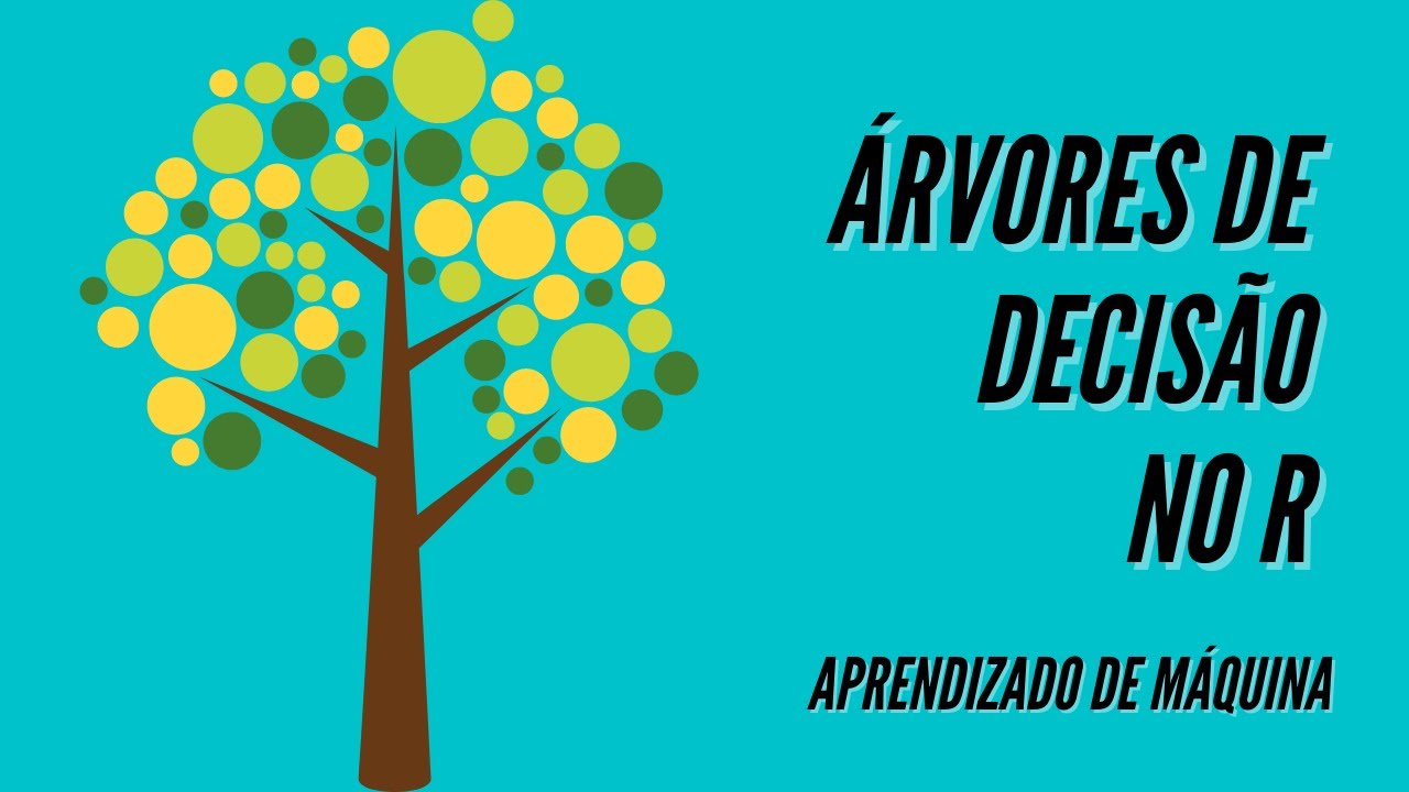 Árvores de Decisão no R