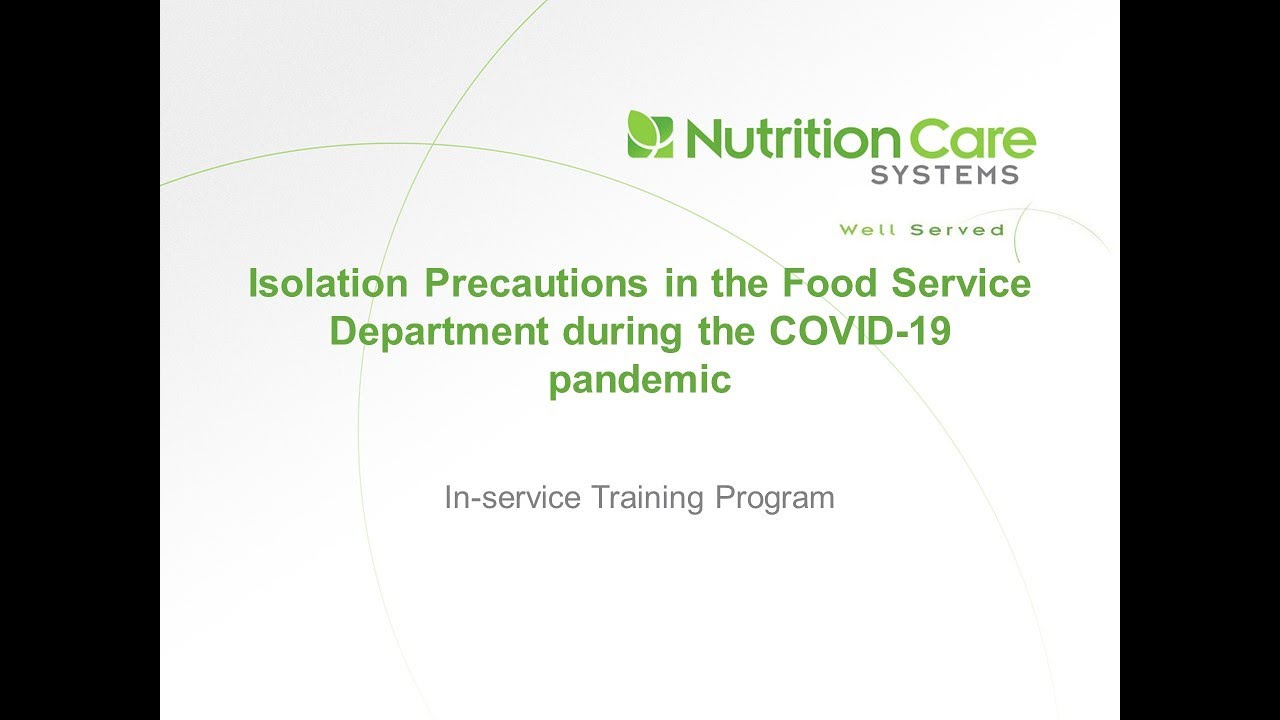 Isolation Precautions in the Food Service Department during the COVID 19 pandemic