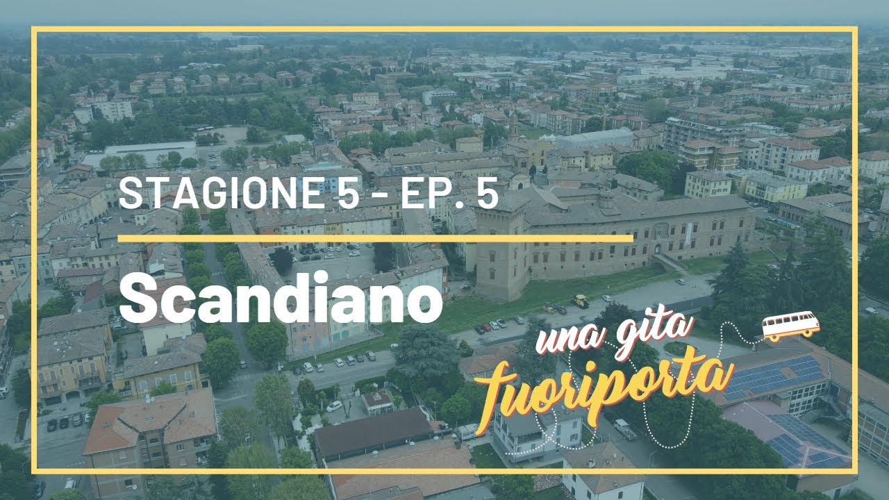 Scandiano - Una gita fuoriporta - S5 - Ep.5