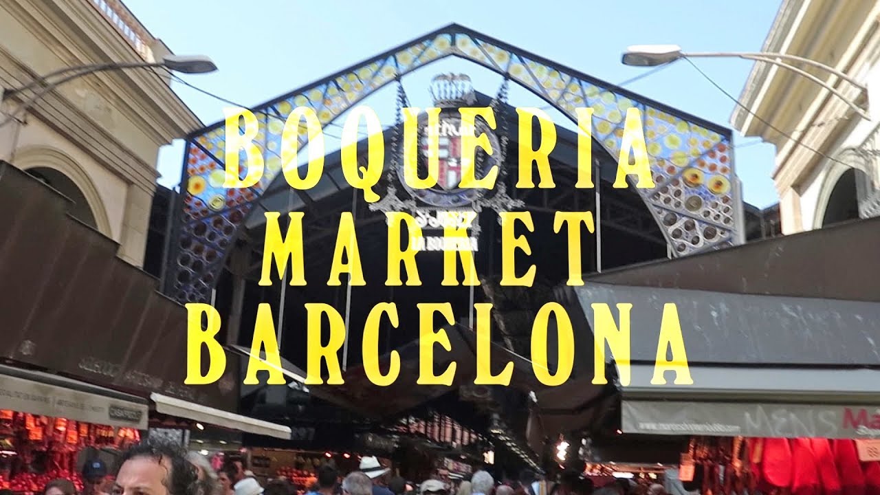 Boqueria Market in Barcelona