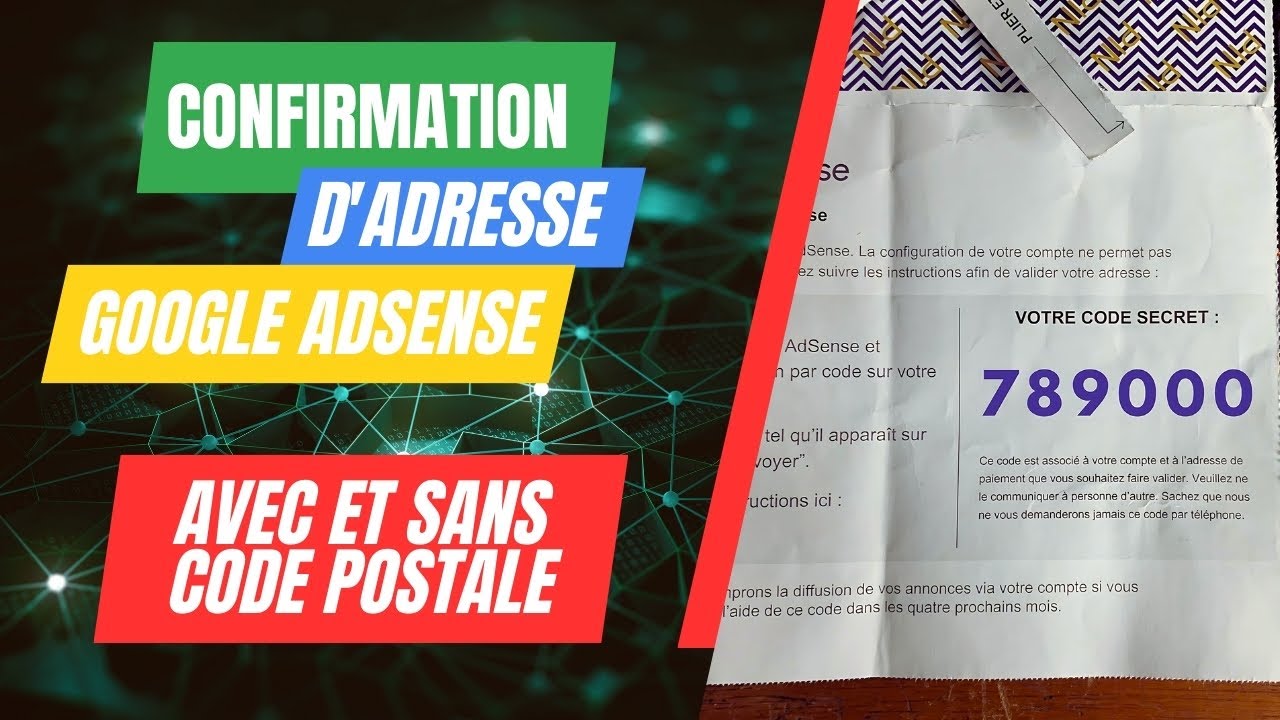 Mon&eacute;tisation de chaine YouTube - Confirmer son adresse Google AdSense avec ou sans adresse postale