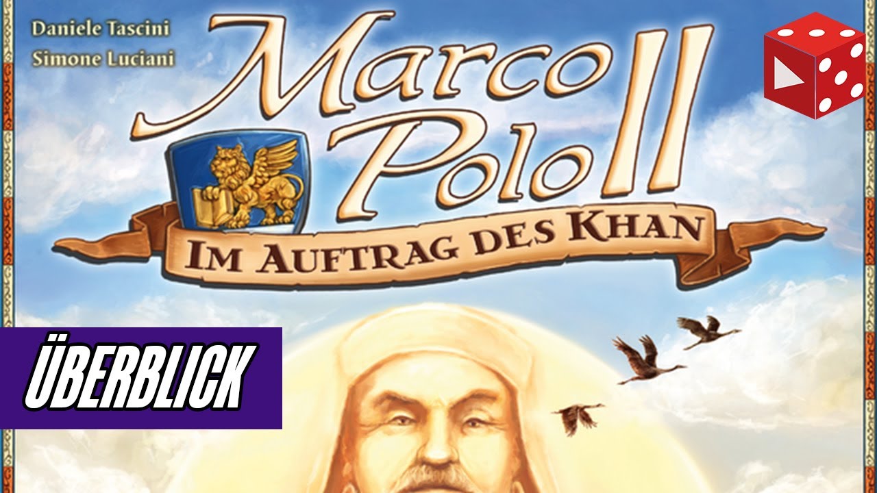 Marco Polo II - Im Auftrag des Kahn  • Überblick