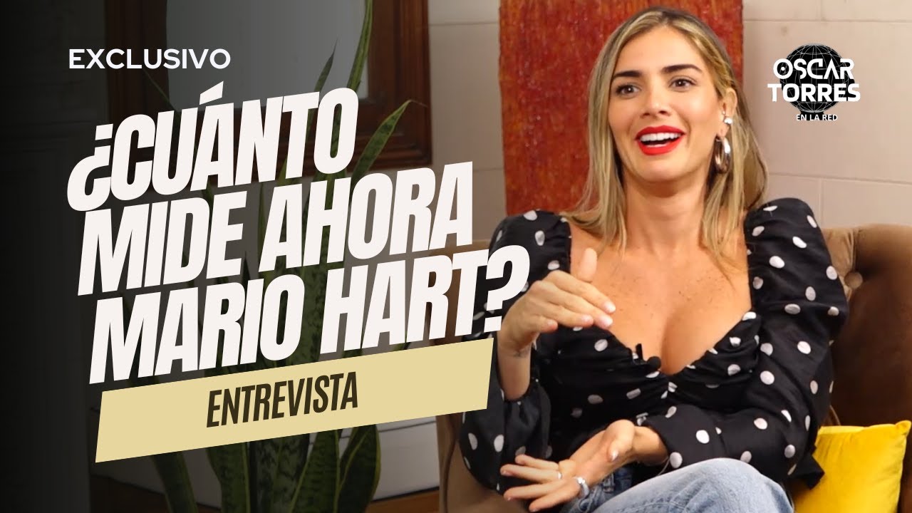 KORINA RIVADENEIRA REVELA LA ESTATURA ACTUAL DE MARIO HART