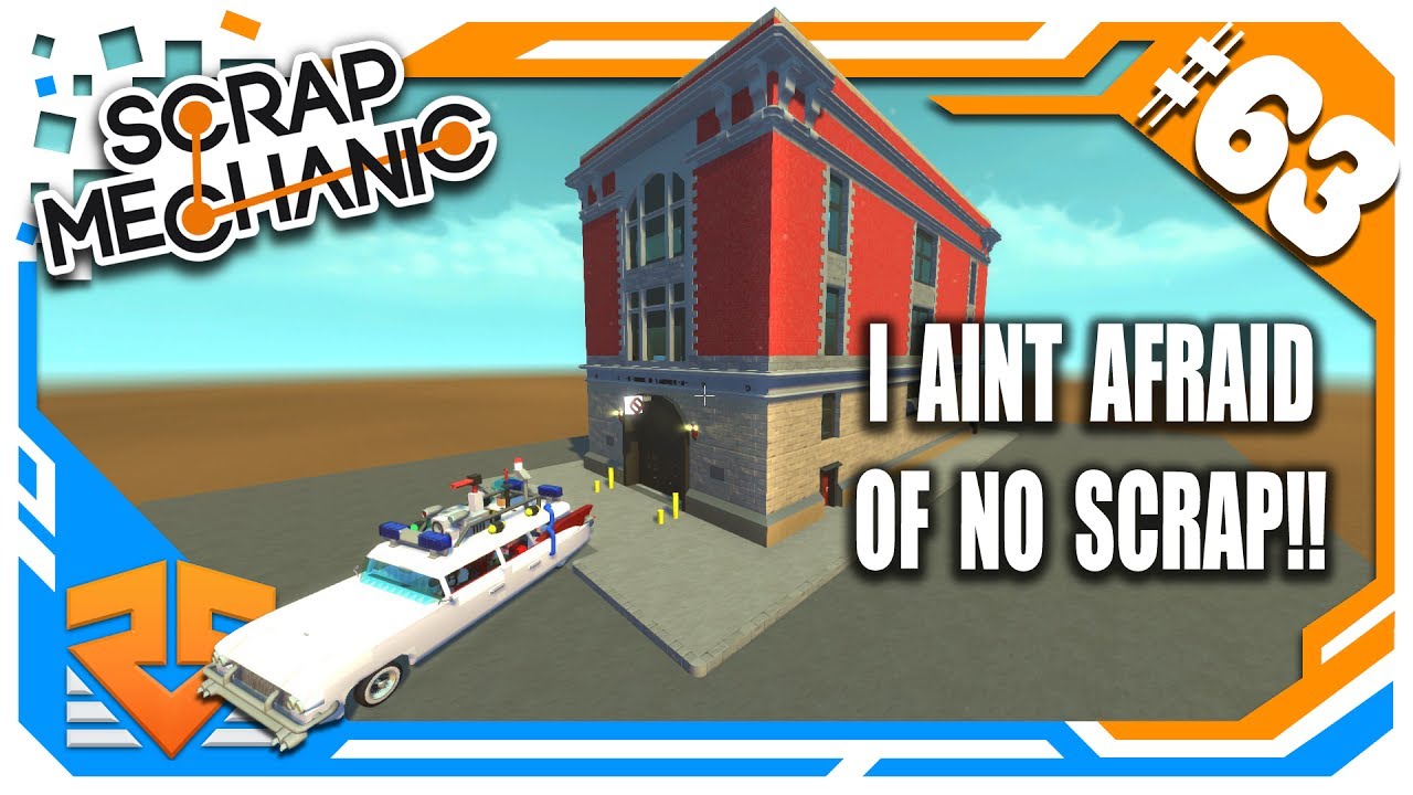 SCRAP MECHANIC GHOSTBUSTING - EPIC FIRE STATION HQ!!