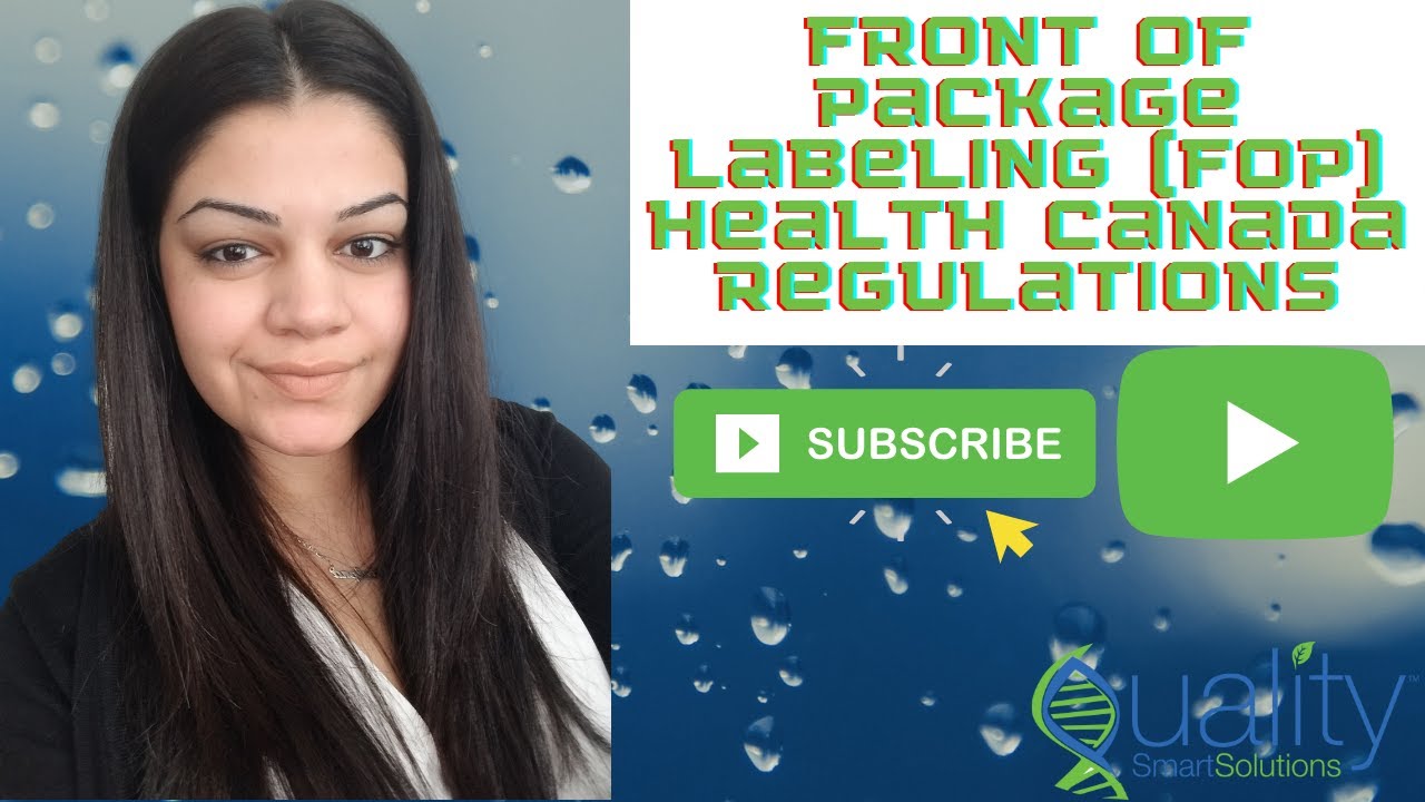 Food Labeling Requirements: Health Canada Front of Package (FOP Labeling) French Label Requirements
