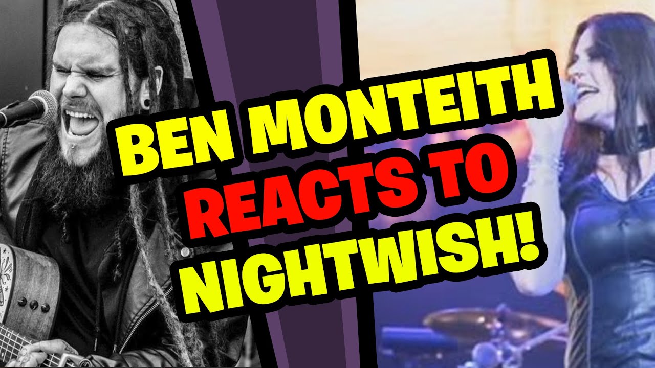 BEN MONTEITH Reacts to NIGHTWISH!