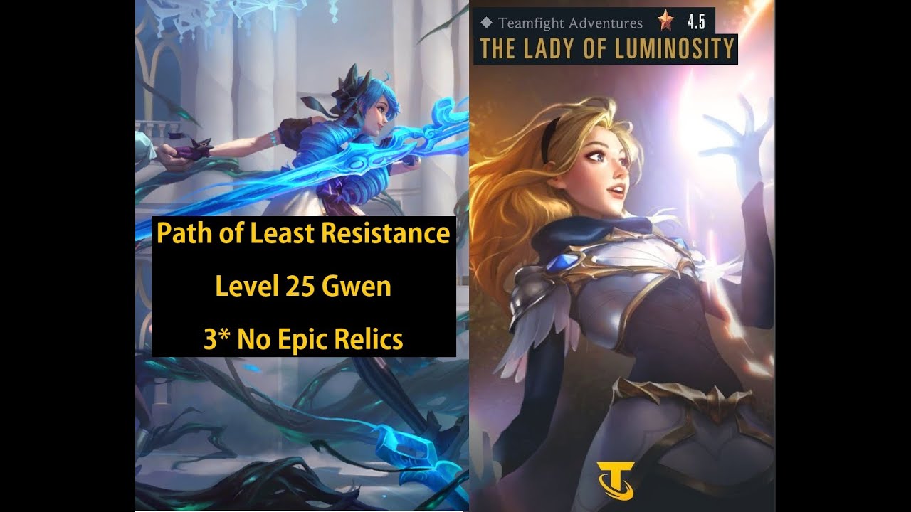 Level 25 Gwen vs Lux (3* No Epic Relics) - Lady of Luminosity - Teamfight Adventures
