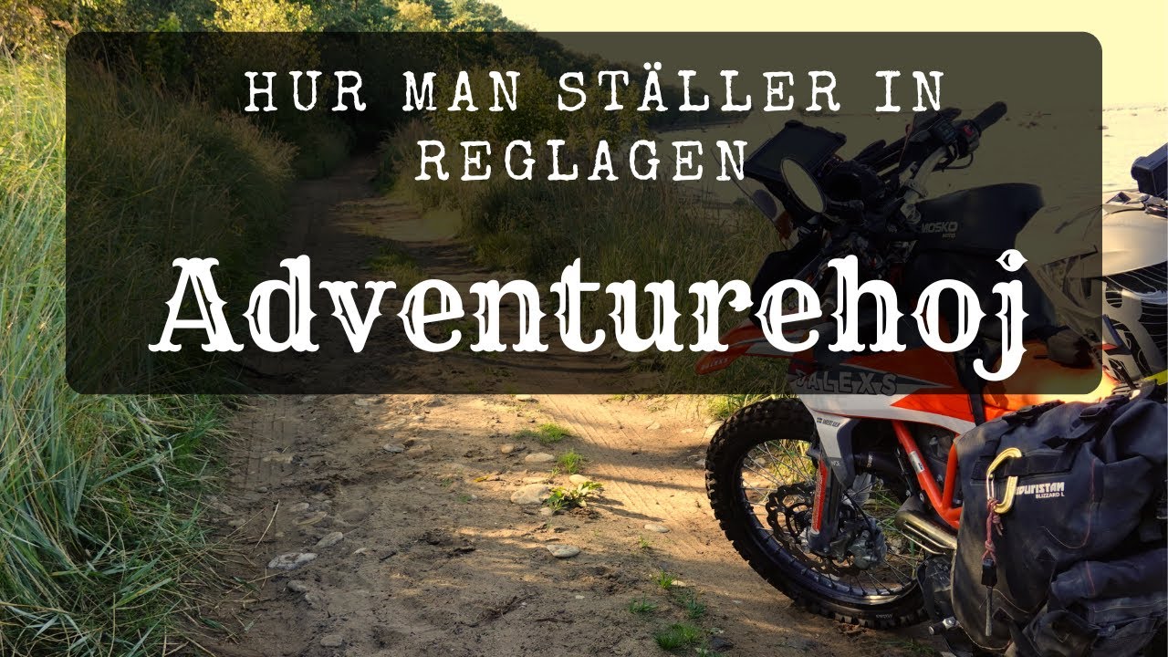 Hur man ställer in reglagen på en Adventurehoj