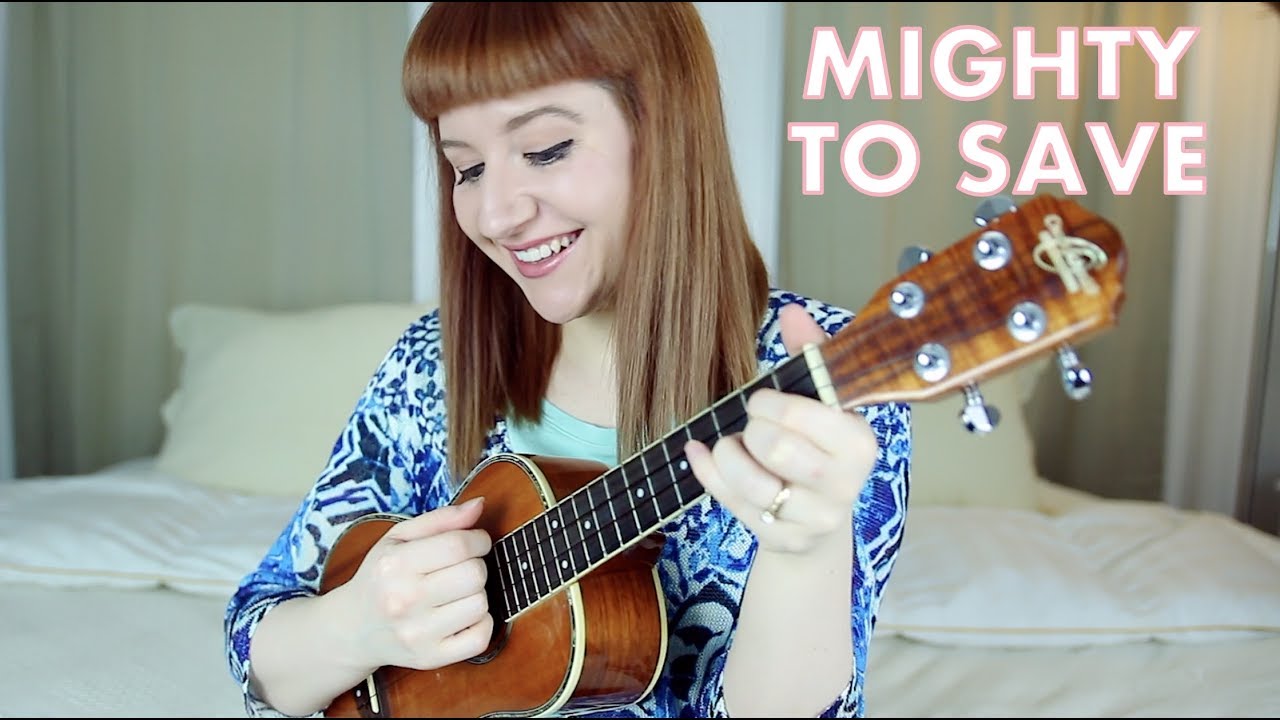 Mighty To Save - Hillsong (Ukulele Cover)
