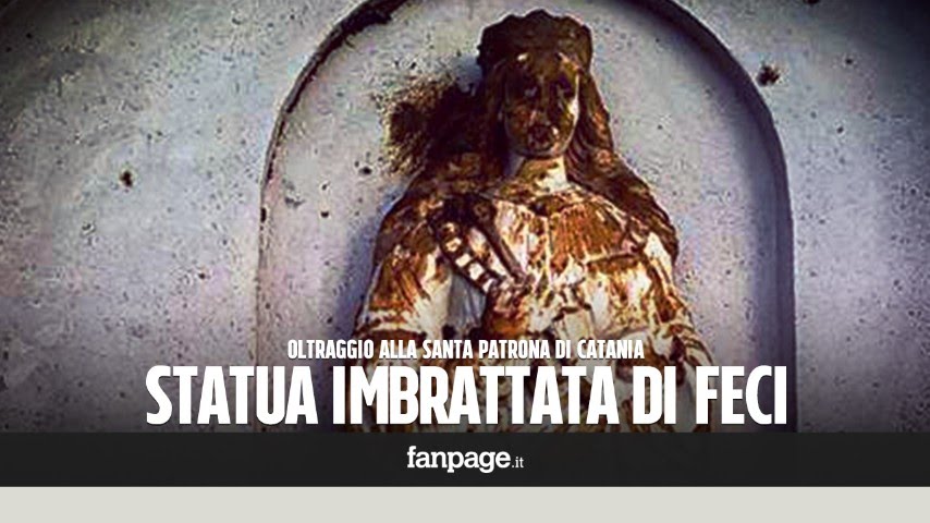Catania, statua di Sant'Agata imbrattata di feci umane