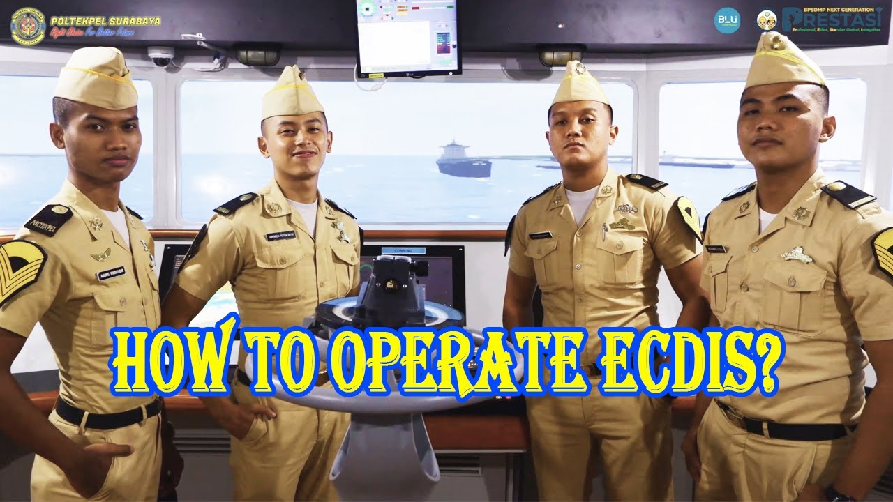 HOW TO OPERATE ECDIS ??