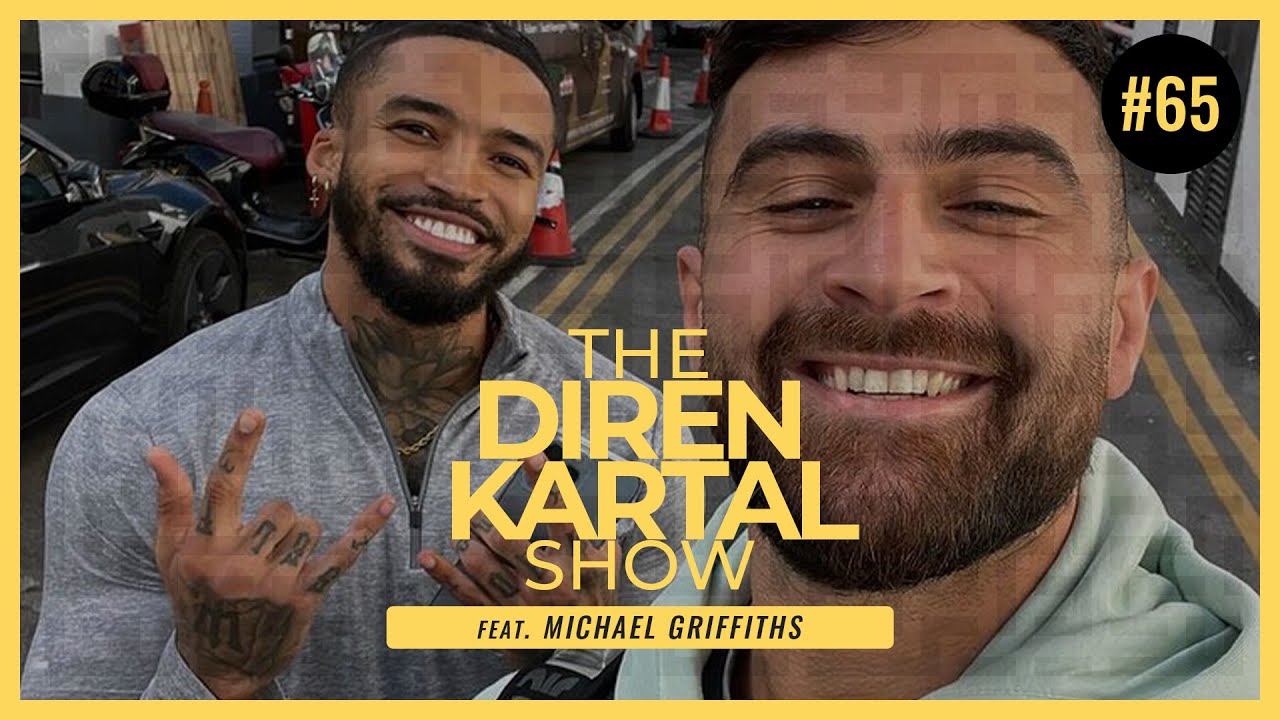 The Diren Kartal Show #65 Michael Griffiths