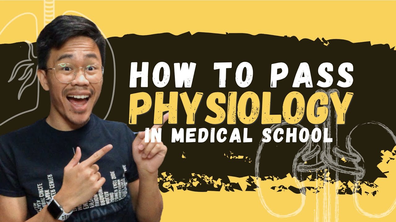 How To Pass PHYSIOLOGY in Medical School | How To Pass That Medical School Subject Series