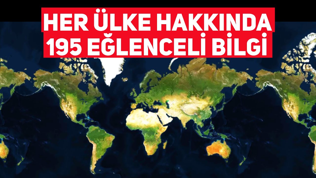 Her &Uuml;lke Hakkında 195 EĞLENCELİ BİLGİ | B&ouml;l&uuml;m 1