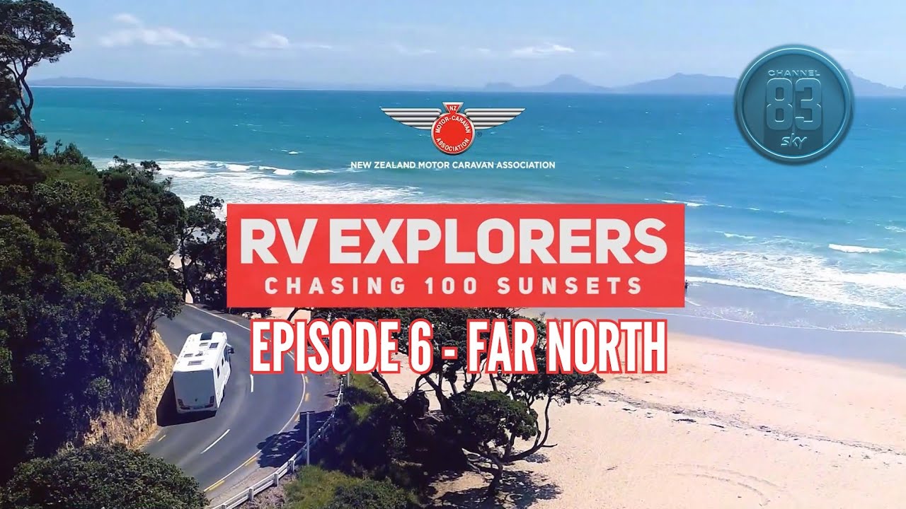 RV EXPLORERS - EPISODE 6 - FAR NORTH - CHANNEL 83