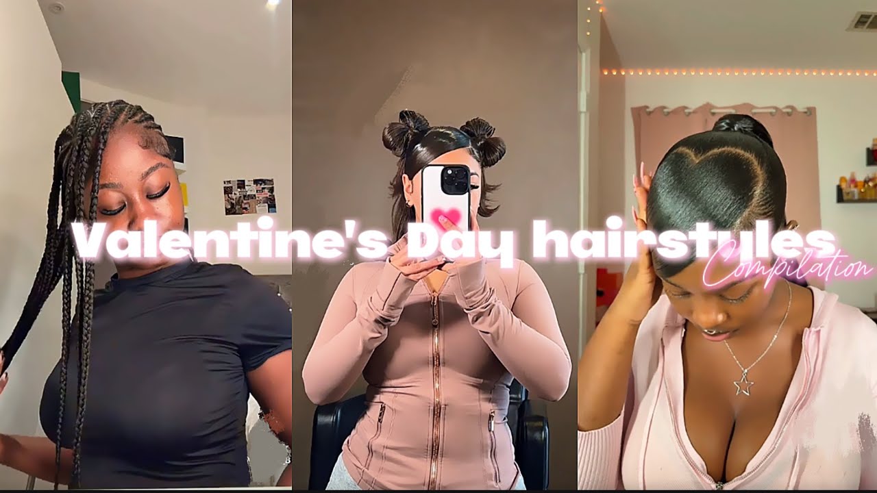 VALENTINE’S day hairstyle compilation