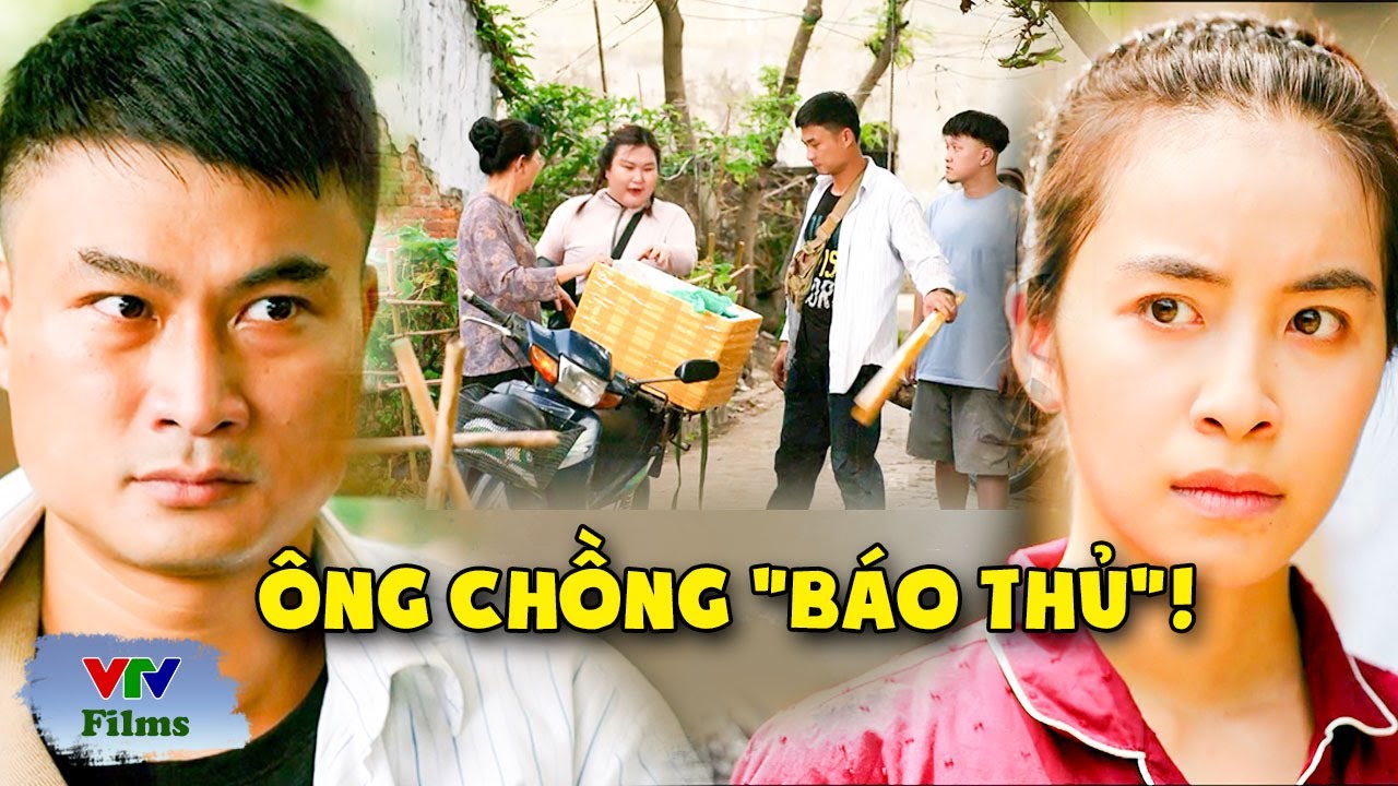 Ông chồng BÁO HẠI cô vợ khi đi làm phải ĐỀN TIỀN và cái kết | Làng Trong Phố | VTV