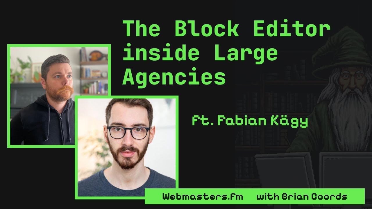 Gutenberg on High-stakes Sites and Core Roadmaps with Fabian Kägy