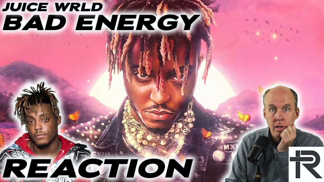 PSYCHOTHERAPIST REACTS to Juice WRLD- Bad Energy