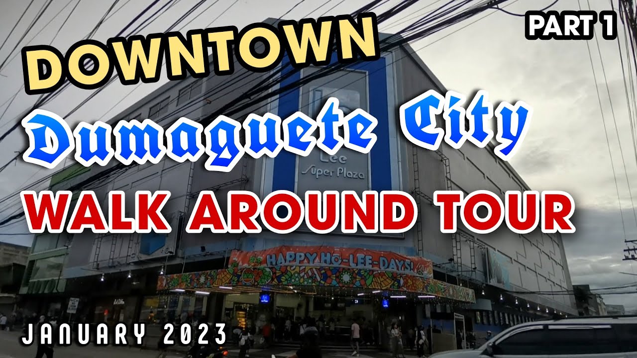 DUMAGUETE CITY DOWNTOWN  | Walk Trough | SILLIMAN | PORT | PERDICES STREET | Explore DUMAGUETE