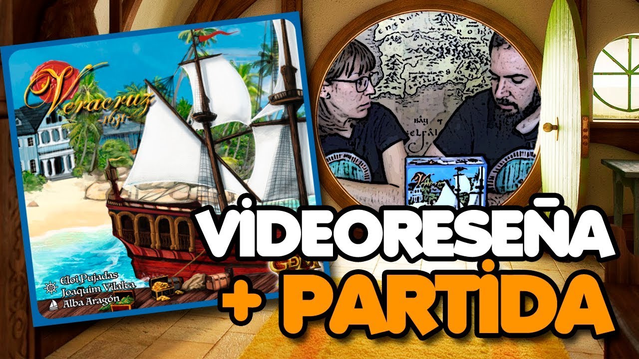 Reseñamos y Jugamos a... VERACRUZ | PARTIDA