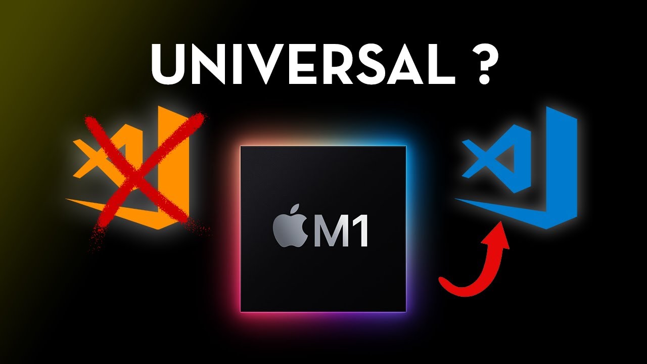 M1 Macs and VSCode Universal