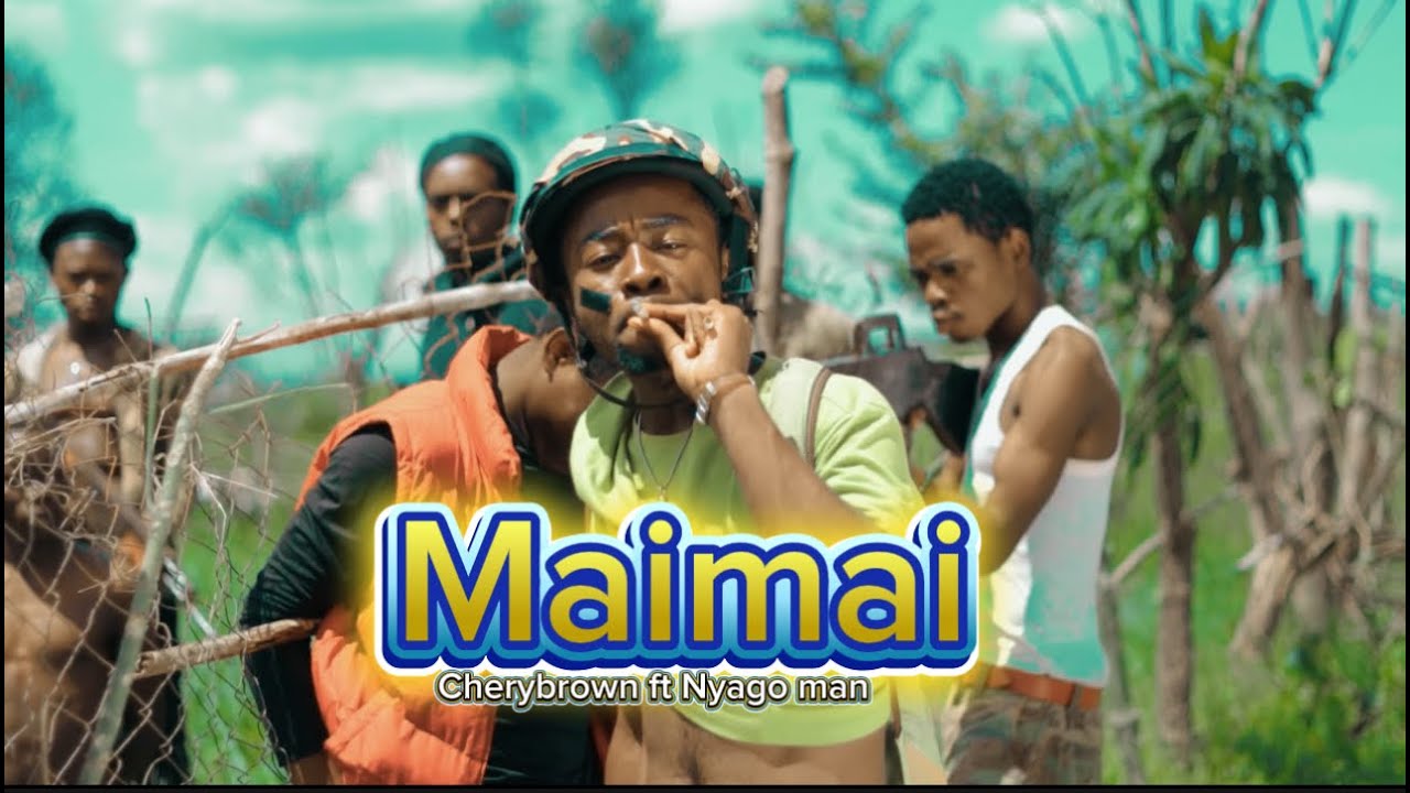 cherybrown ft Nyago man - maimai (official video)