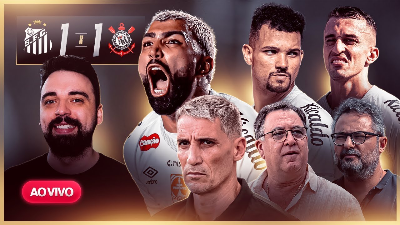 ANÁLISE DE SANTOS 1 X 1 CORINTHIANS, SAÍDA DO TIQUINHO E MAIS