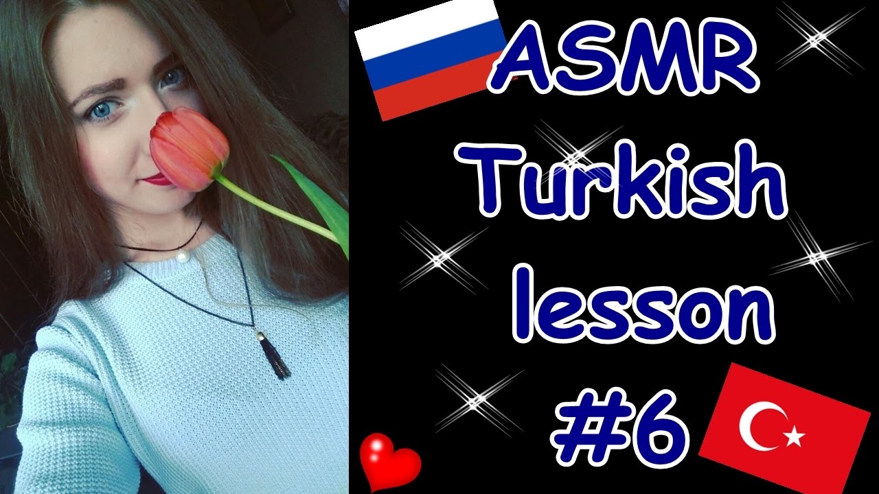 ASMR TURKISH LESSON #6,Whisper/ АСМР Урок ТУРЕЦКОГО языка #6, Шепот