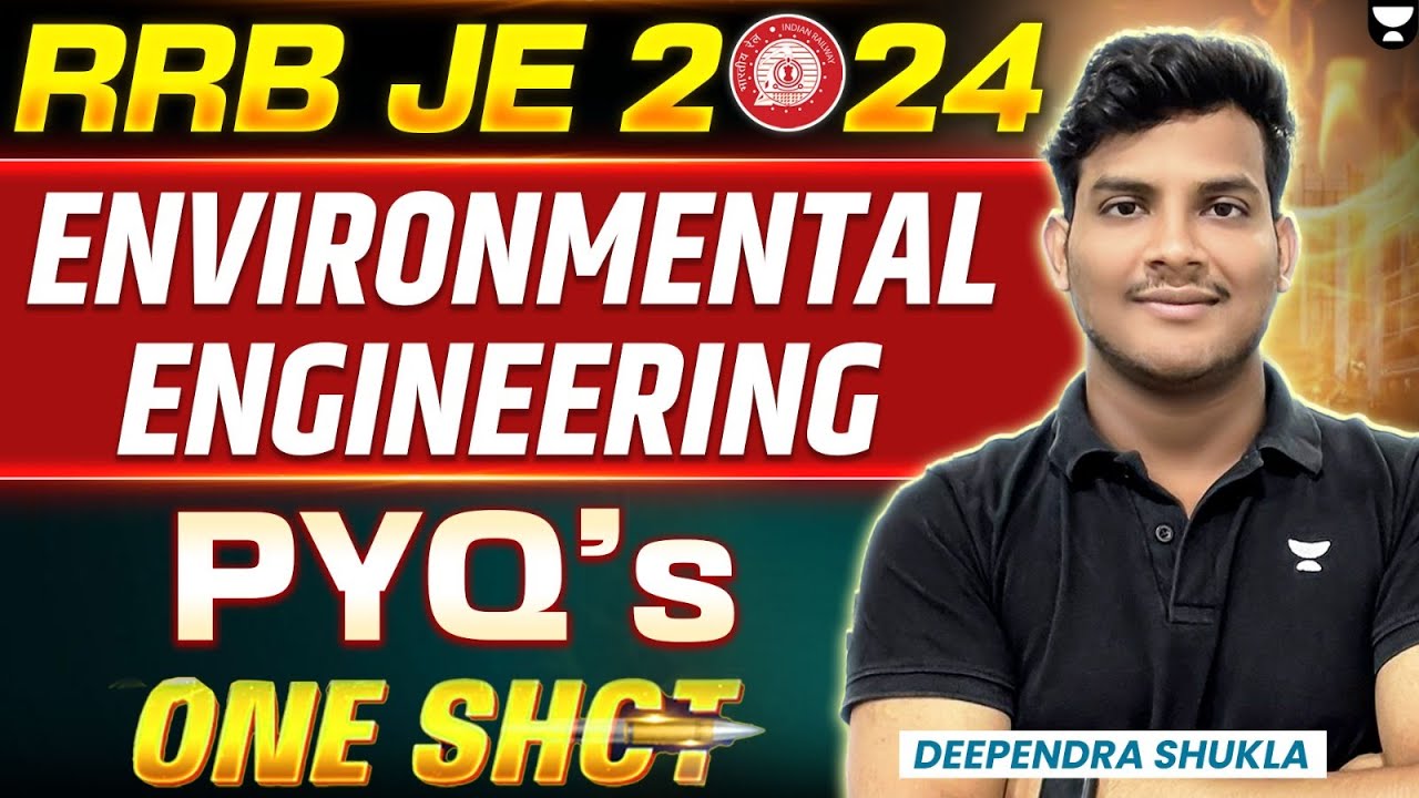 Environmental Engineering PYQ's in One Shot | Civil Engineering | RRB JE CBT 2 | Deependra Shukla
