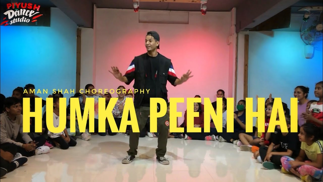 HUMKA PEENI HAI WORKSHOP AMAN SHAH CHOREOGRAPHY