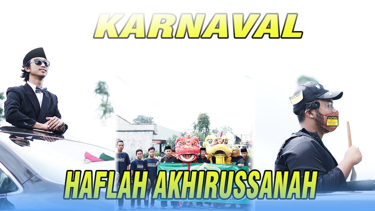 Karnaval Haflah Akhirussanah || Pp. Tarbiyatut Tholibin