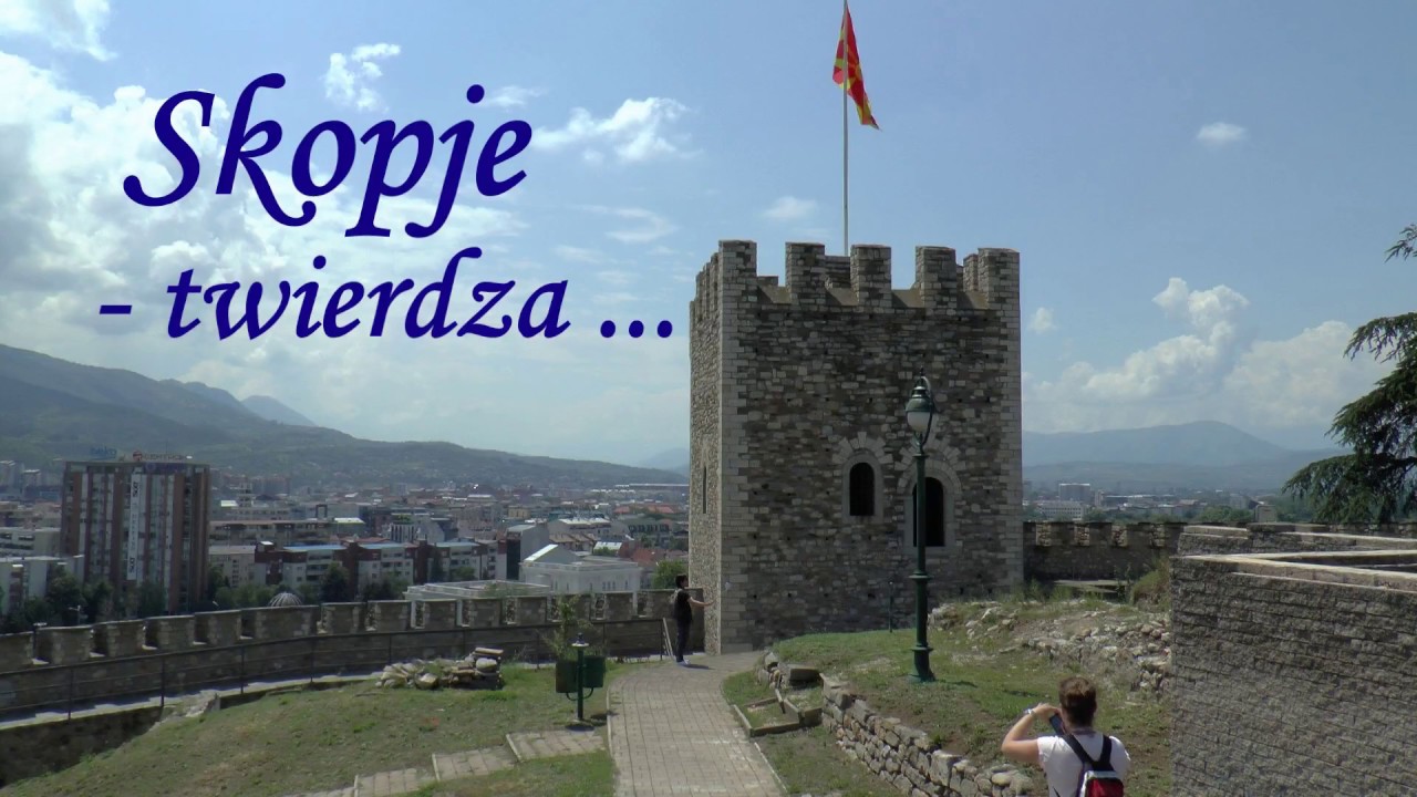 Skopje -  twierdza i Stara Čar&scaron;ija. Fortress and Old Bazaar.