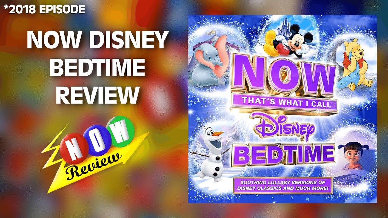 Now That's What I Call Disney Bedtime | The NOW Review